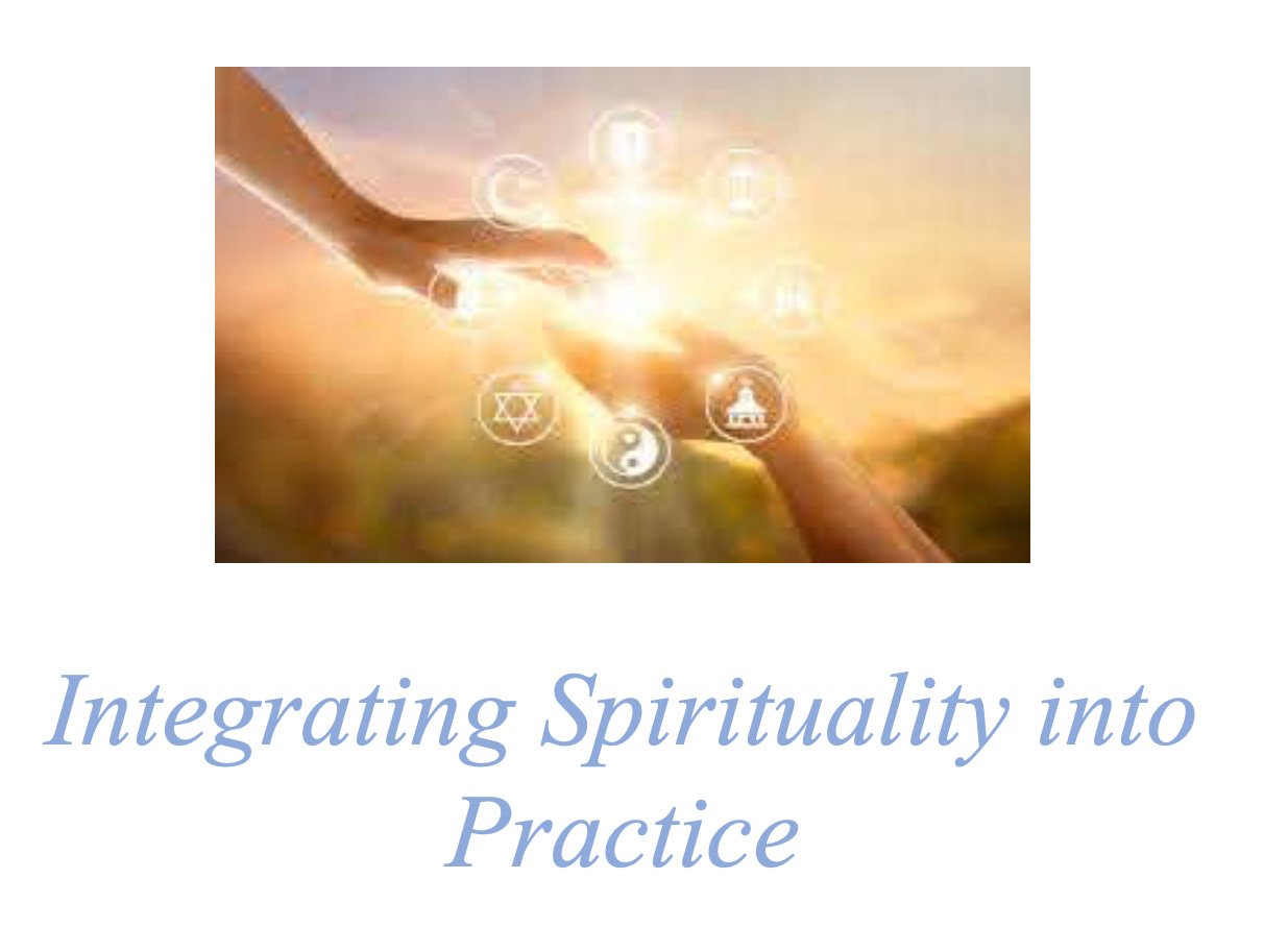 Integrating Spirituality Into Practice Course